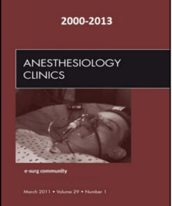 Anesthesiology Clinics 2000-2013 Full Issues