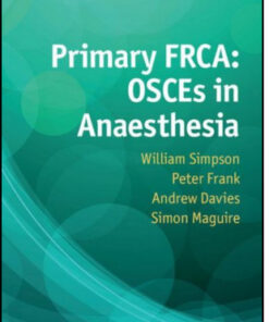 Primary FRCA: OSCEs in Anaesthesia