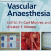 Core Topics in Vascular Anaesthesia