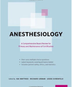 Anesthesiology: A Comprehensive Board Review for Primary and Maintenance of Certification