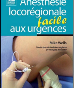 Anesthésie locorégionale facile aux urgences