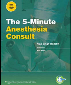 The 5-Minute Anesthesia Consult