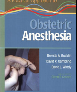 Practical Approach to Obstetric Anesthesia