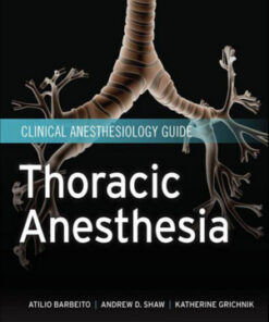 Thoracic Anesthesia: Clinical Anesthesiology Guide