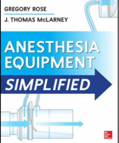 Anesthesia Equipment Simplified