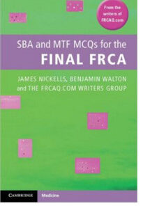 SBA and MTF MCQs for the Final FRCA