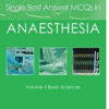 Single Best Answer MCQs in Anaesthesia: : Basic Sciences