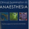 The Objective Structured Clinical Examination in Anaesthesia: Practice Papers for Teachers and Trainees