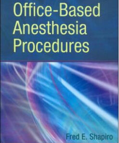 Manual of Office-Based Anesthesia Procedures