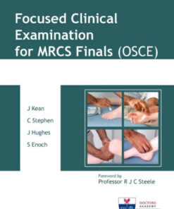 Focused Clinical Examination for MRCS Finals (OSCE)