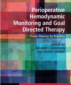 Perioperative Hemodynamic Monitoring and Goal Directed Therapy: From Theory to Practice