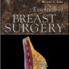 Essentials of Breast Surgery: A Volume in the Surgical Foundations Series