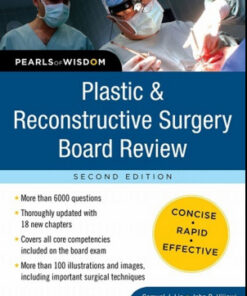 Plastic and Reconstructive Surgery Board Review: Pearls of Wisdom, 2nd Edition