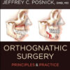 Orthognathic Surgery: Principles and Practice – 2 Volume Set