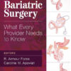 Bariatric Surgery: What Every Provider Needs to Know