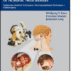 Color Atlas of Microneurosurgery of Acoustic Neurinomas: Endoscope-Assisted Techniques, Neuronavigational Techniques, Radiosurgery