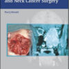 The Difficult Case in Head and Neck Cancer Surgery