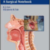 Otolaryngology: A Surgical Notebook