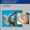 Medical Otology and Neurotology: A Clinical Guide to Auditory and Vestibular Disorders