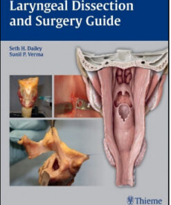 Laryngeal Dissection and Surgery Guide