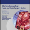 Head and Neck Surgery: Otorhinolaryngology – Head and Neck Surgery Series