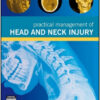 Practical Management of Head and Neck Injury