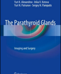 The Parathyroid Glands: Imaging and Surgery