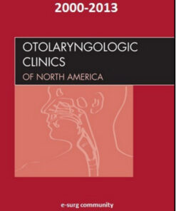 Otolaryngologic Clinics of North America 2000-2013 Full Issues