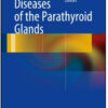 Diseases of the Parathyroid Glands