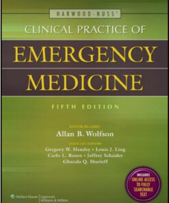 Harwood-Nuss’ Clinical Practice of Emergency Medicine, 5th Edition