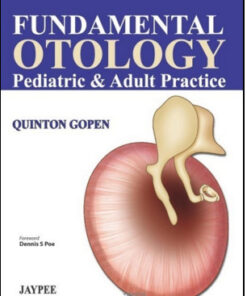 Fundamental Otology: Pediatric and Adult Practice