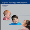 Pediatric Audiology: Diagnosis, Technology, and Management, 2nd Edition