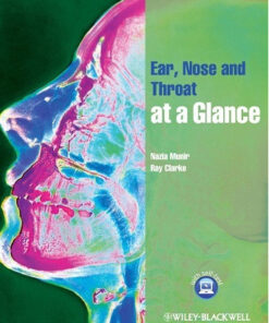 Ear, Nose and Throat at a Glance