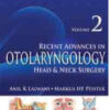 Recent Advances in Otolaryngology—Head and Neck Surgery (Vol. 2)