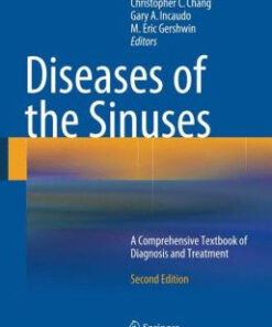 Diseases of the Sinuses: A Comprehensive Textbook of Diagnosis and Treatment 2nd Edition