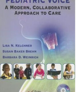 Pediatric Voice: A Modern, Collaborative Approach to Care