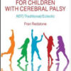 Effective SLP Interventions for Children with Cerebral Palsy: NDT/Traditional/Electic