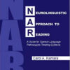 Neurolinguistic Approach to Reading: A Guide for Speech-Language Pathologists Treating Dyslexia