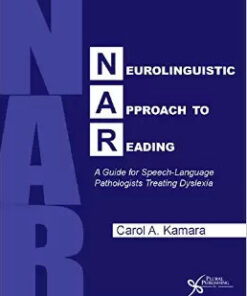 Neurolinguistic Approach to Reading: A Guide for Speech-Language Pathologists Treating Dyslexia