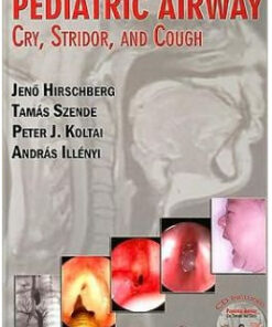 Pediatric Airway: Cry, Stridor and Cough