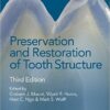 Preservation and Restoration of Tooth Structure 3rd Edition