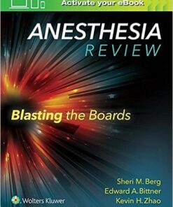 Anesthesia Review: Blasting the Boards First Edition