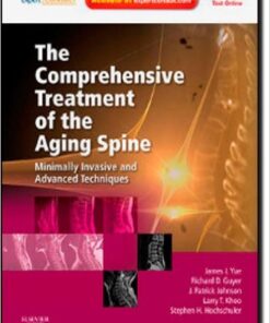 The Comprehensive Treatment of the Aging Spine: Minimally Invasive and Advanced Techniques