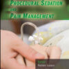 Essential Emergency Procedural Sedation and Pain Management