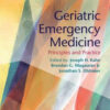 Geriatric Emergency Medicine: Principles and Practice