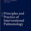 Principles and Practice of Interventional Pulmonology