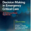 Decision Making in Emergency Critical Care: An Evidence-Based Handbook