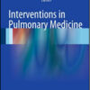 Interventions in Pulmonary Medicine