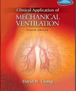 Clinical Application of Mechanical Ventilation, 4th Edition