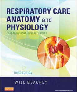 Respiratory Care Anatomy and Physiology: Foundations for Clinical Practice, 3rd Edition